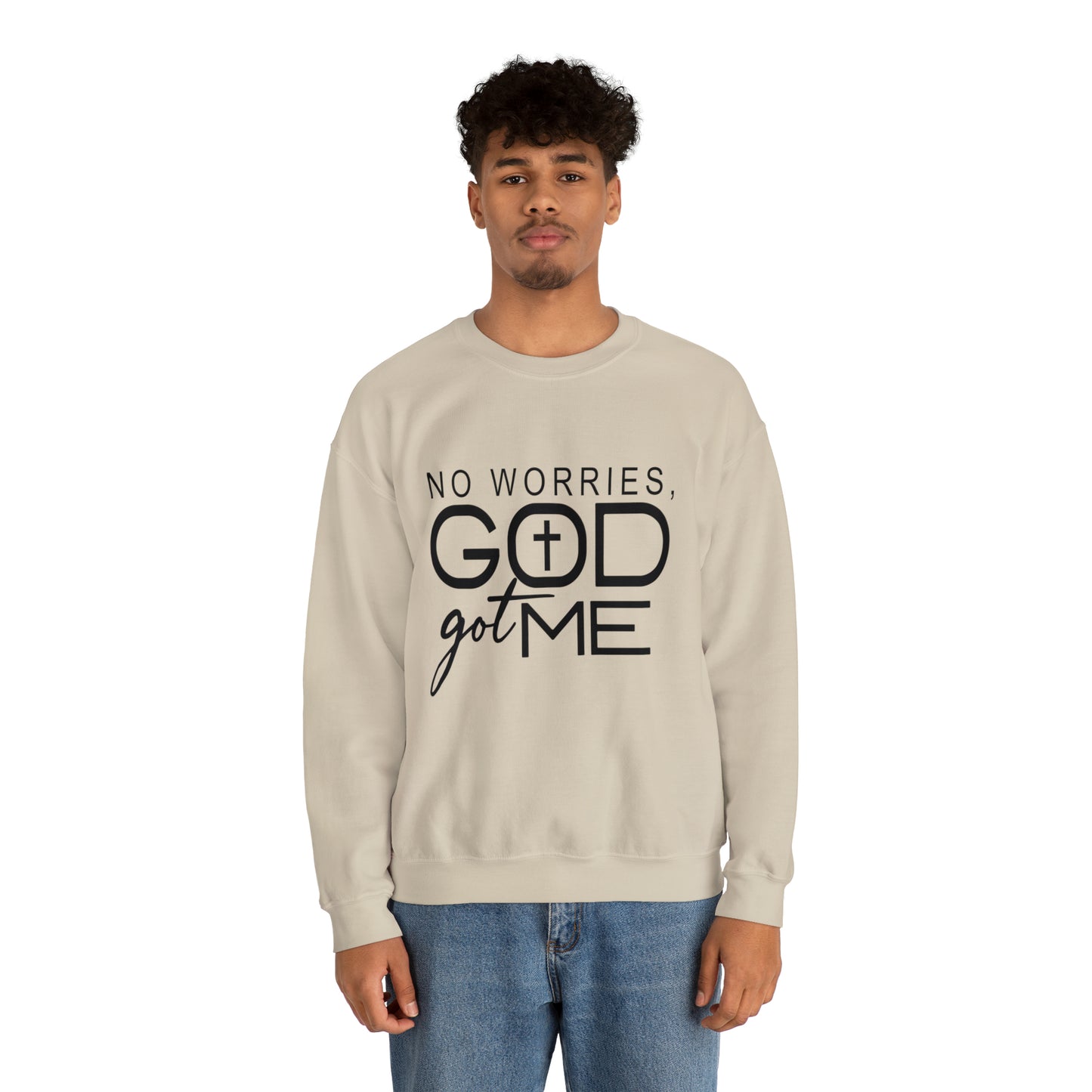 No worries God Got me  Crewneck Sweatshirt