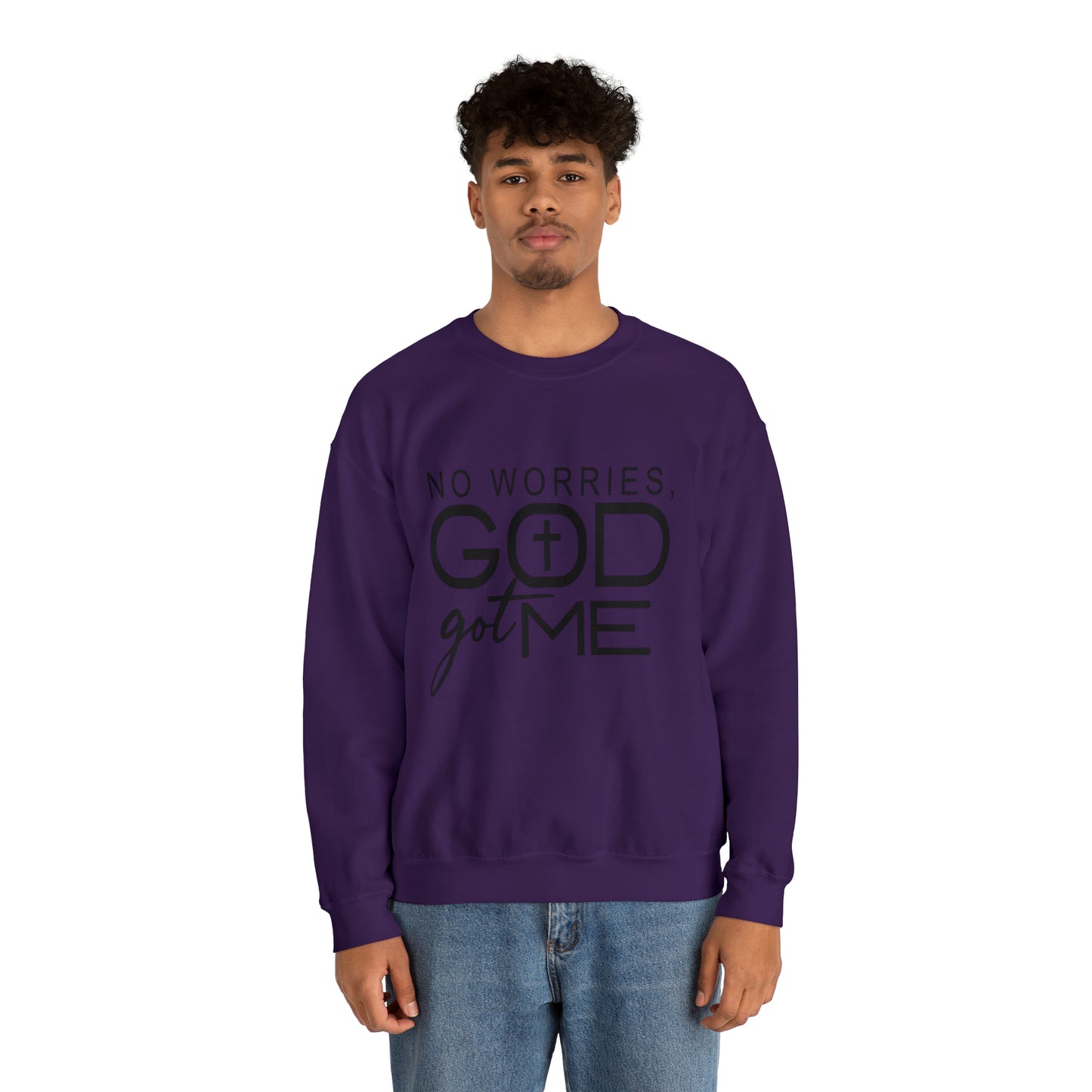 No worries God Got me  Crewneck Sweatshirt