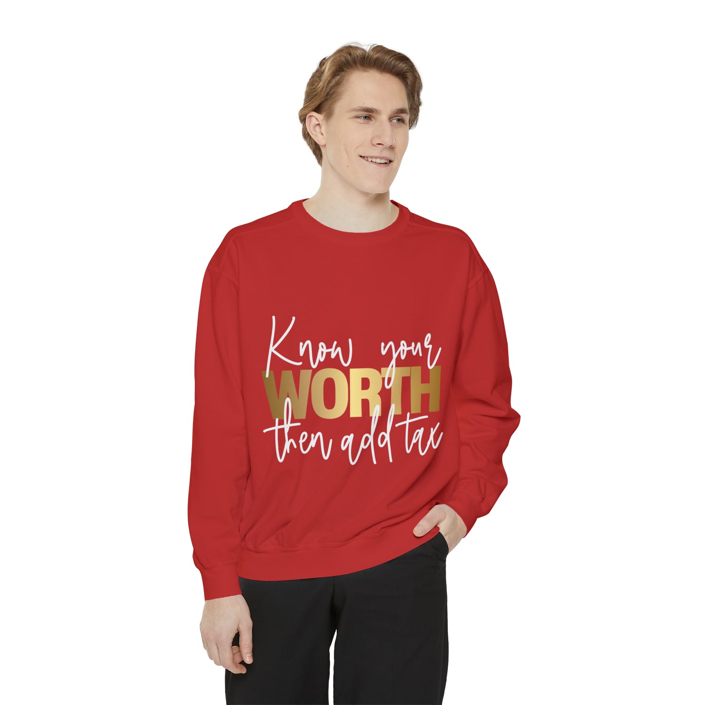 Know your worth Sweatshirt