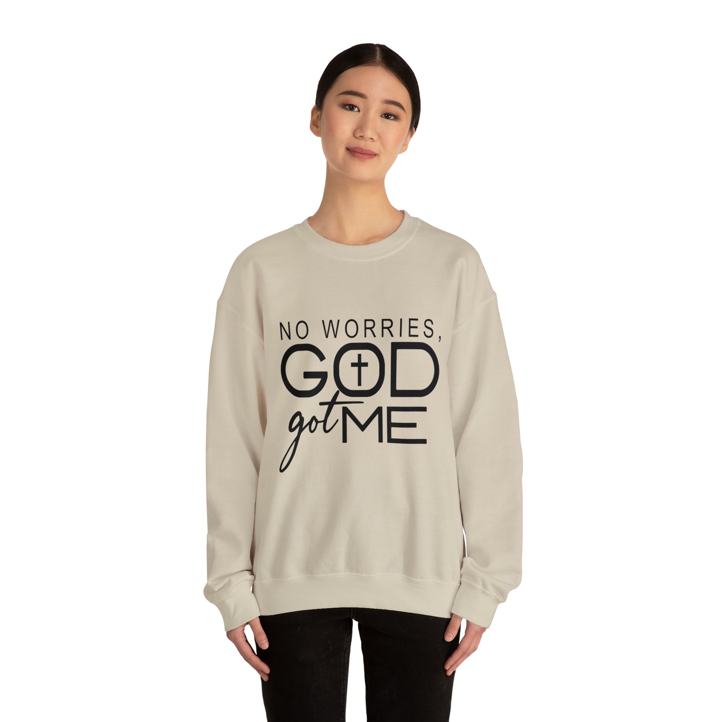 No worries God Got me  Crewneck Sweatshirt