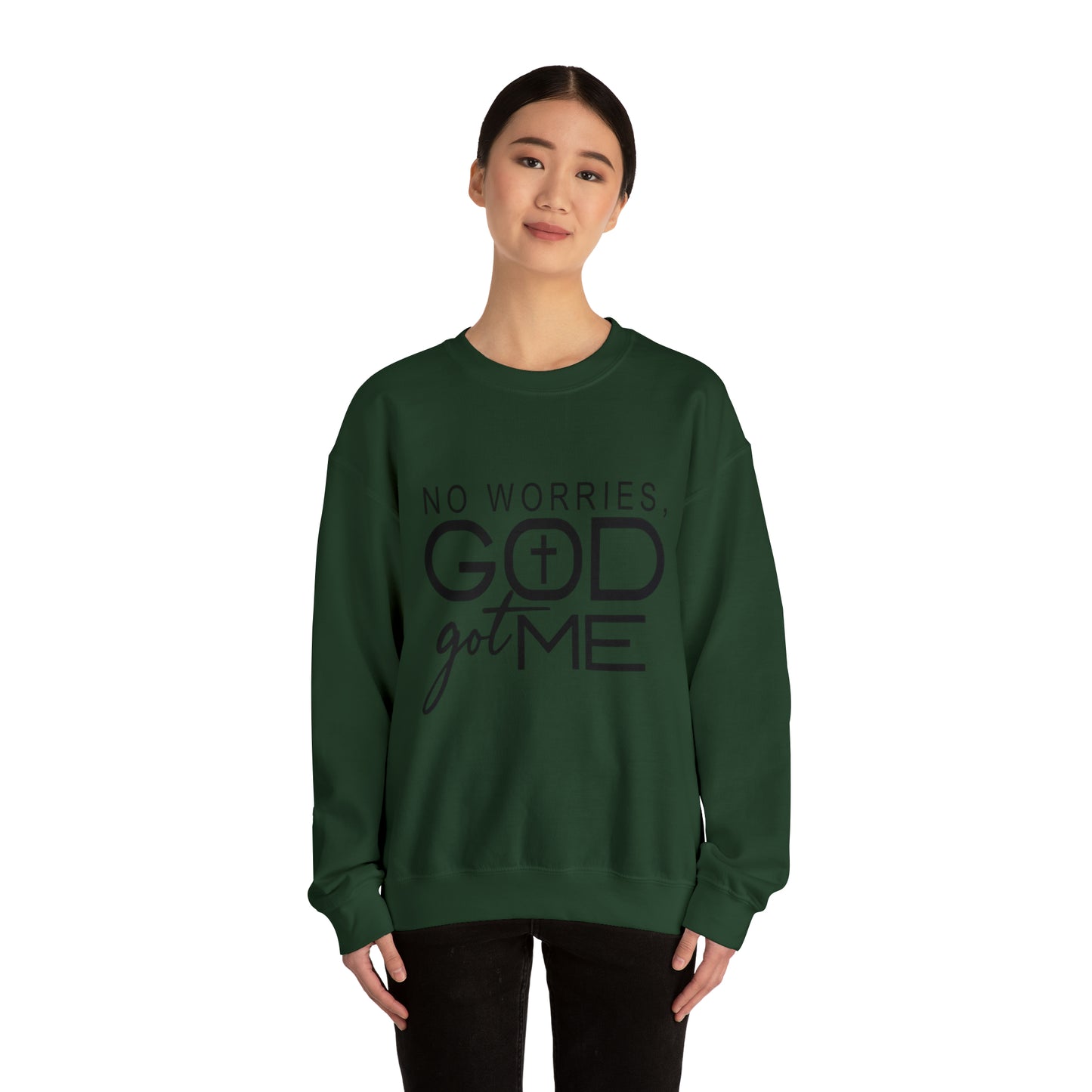 No worries God Got me  Crewneck Sweatshirt