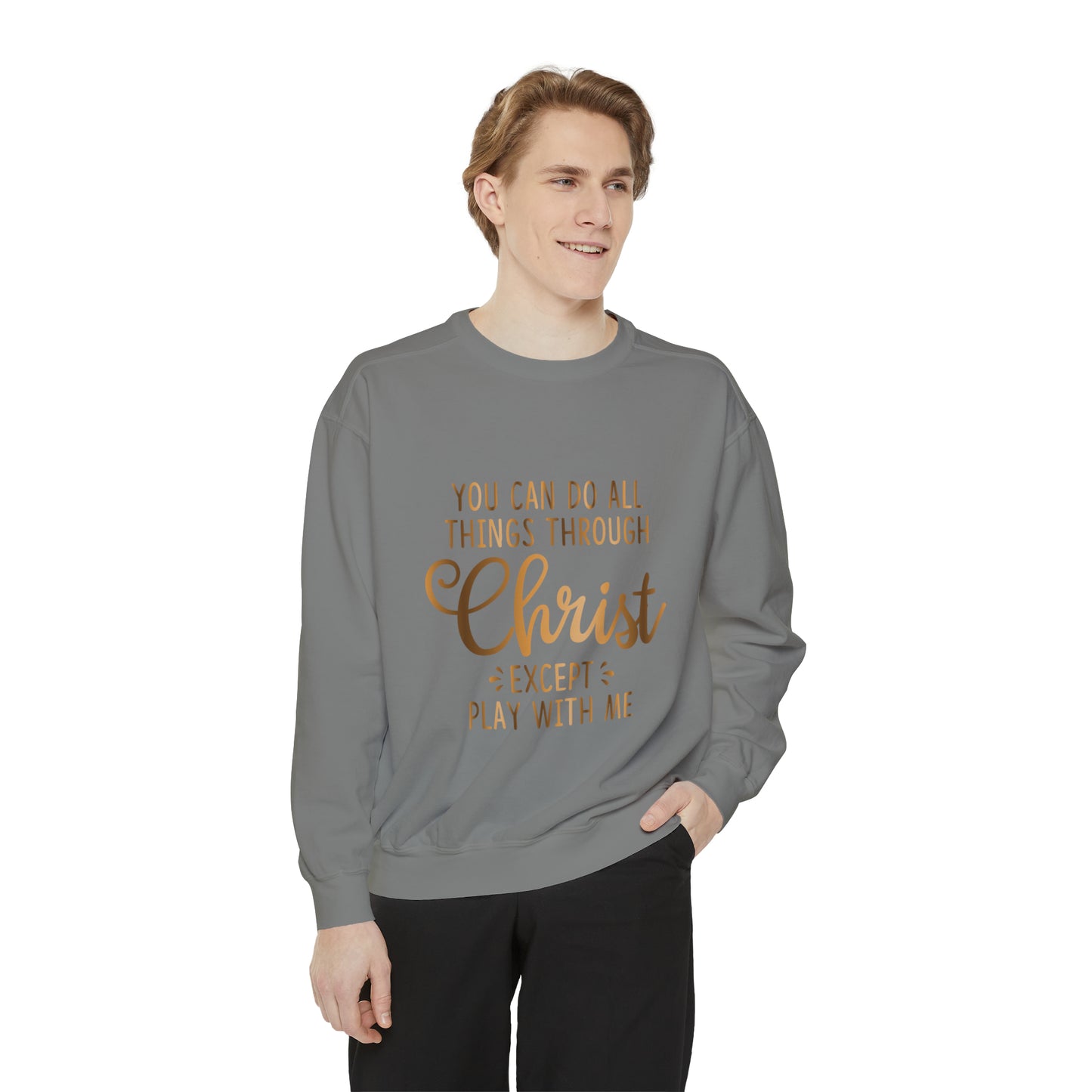 Do all things through Christ Sweatshirt christian apparel