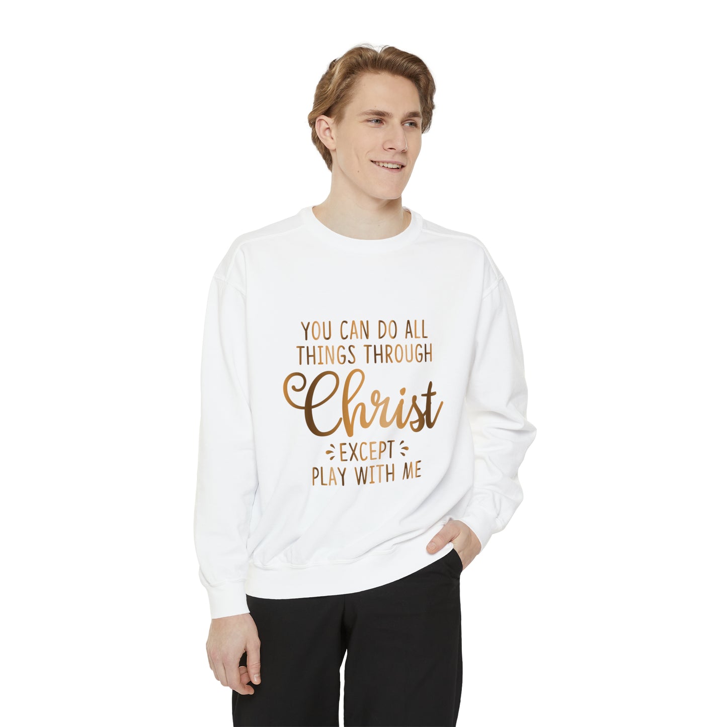 Do all things through Christ Sweatshirt christian apparel