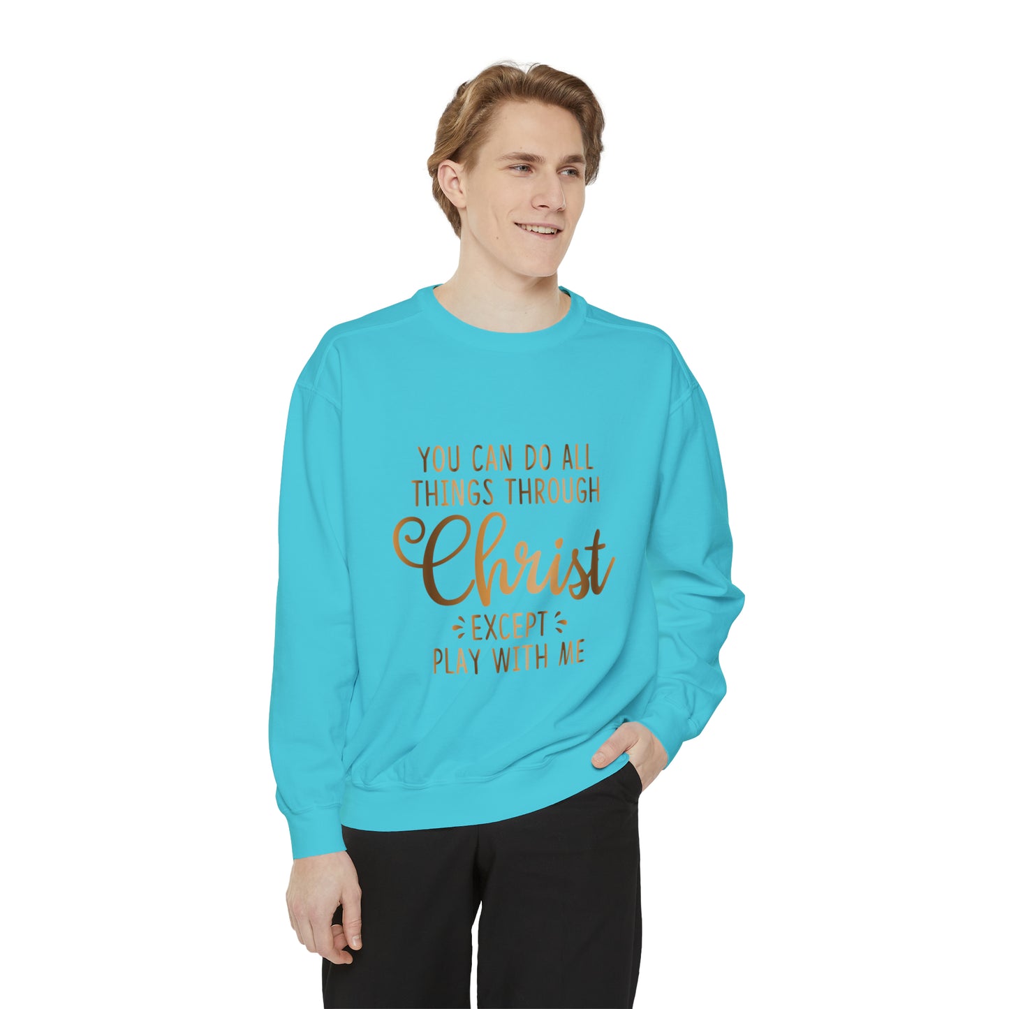 Do all things through Christ Sweatshirt christian apparel