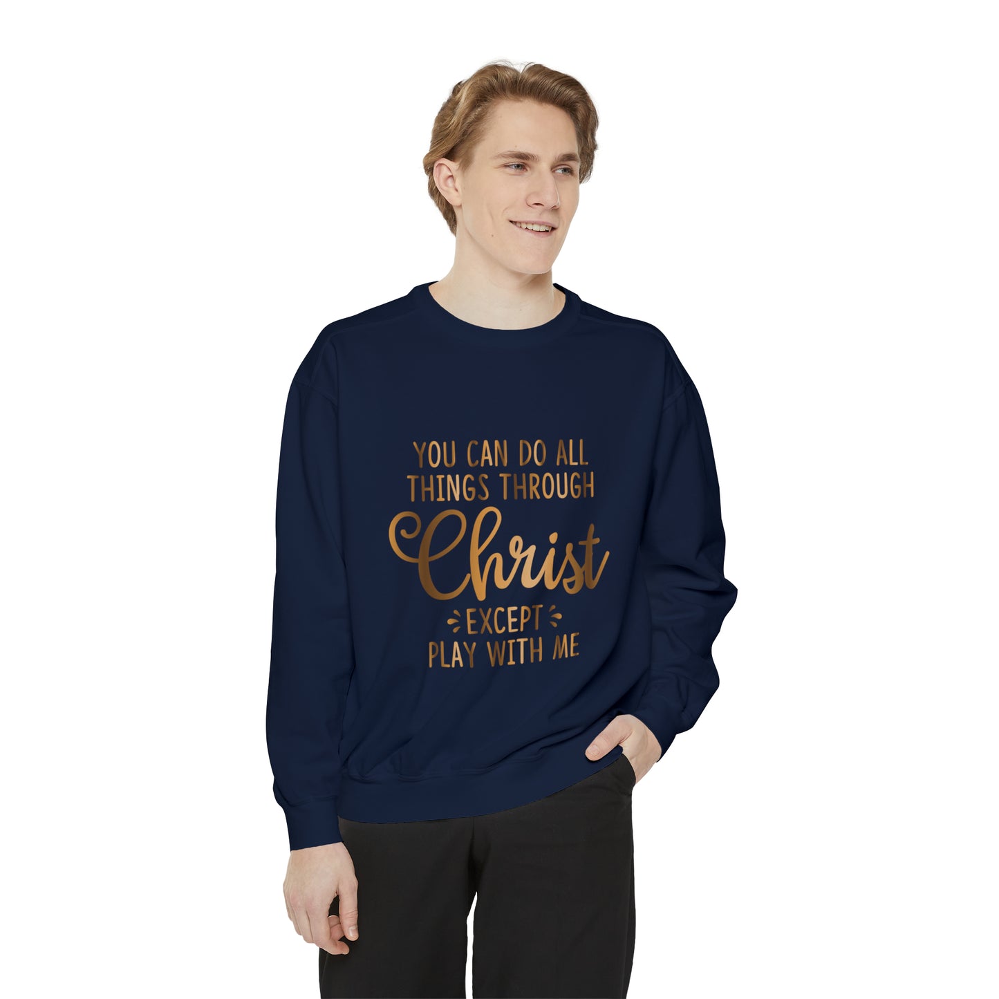 Do all things through Christ Sweatshirt christian apparel