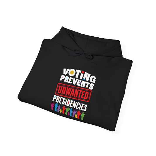 Unwanted President Hooded Sweatshirt