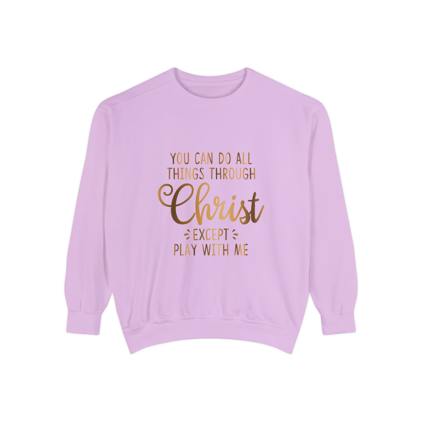 Do all things through Christ Sweatshirt christian apparel