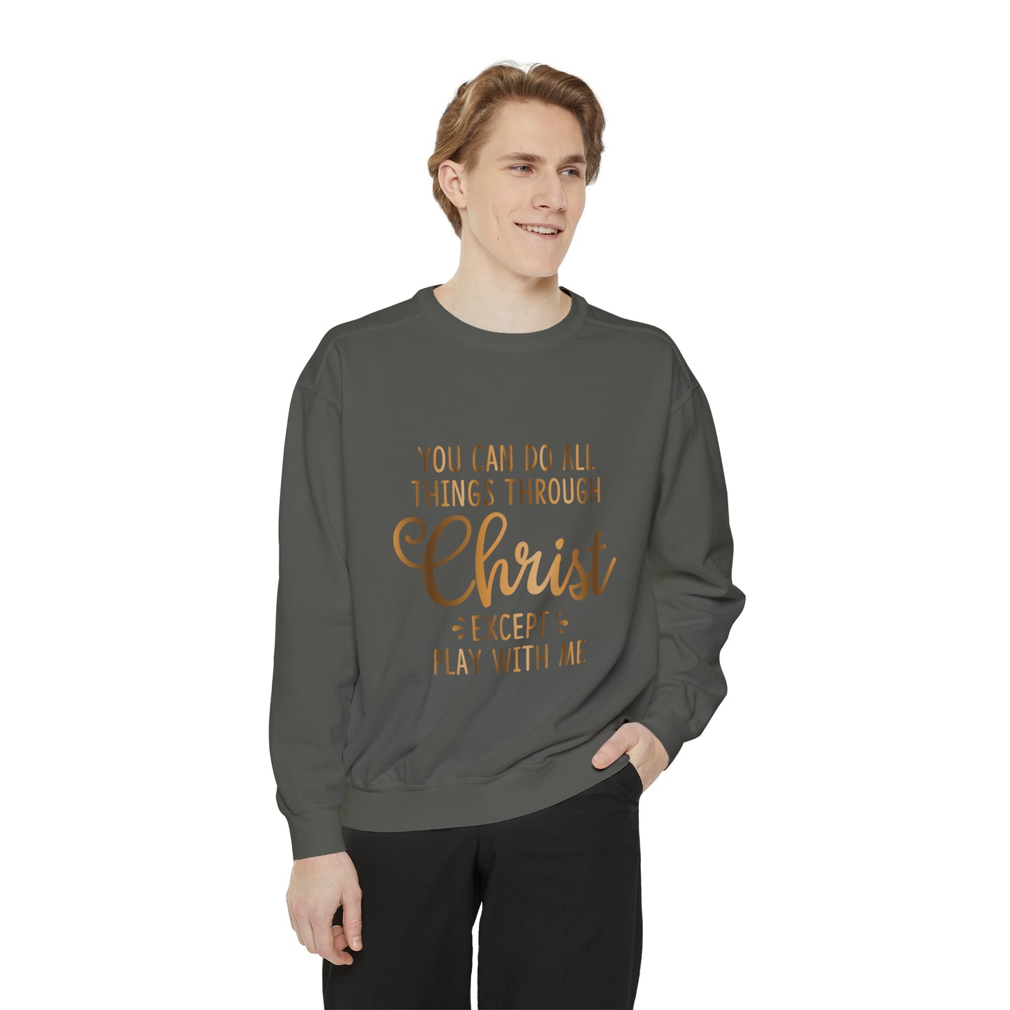 Do all things through Christ Sweatshirt christian apparel