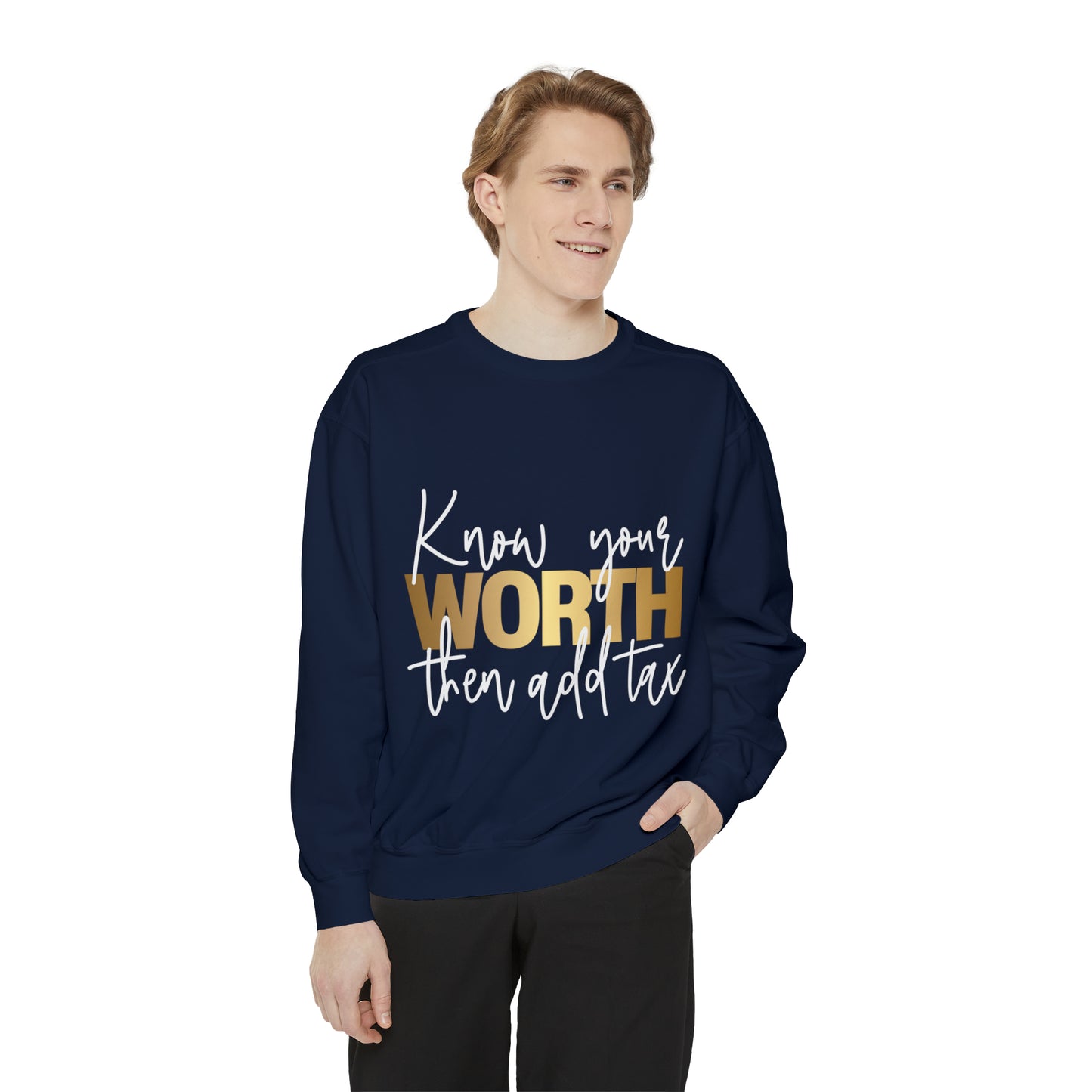 Know your worth Sweatshirt